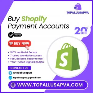 Buy Shopify Payment Accounts